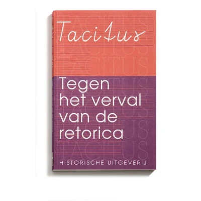 Afbeelding van Tegen het verval van de retorica