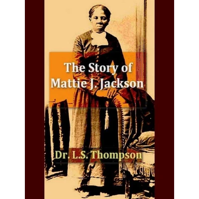 Afbeelding van The Story of Mattie J. Jackson