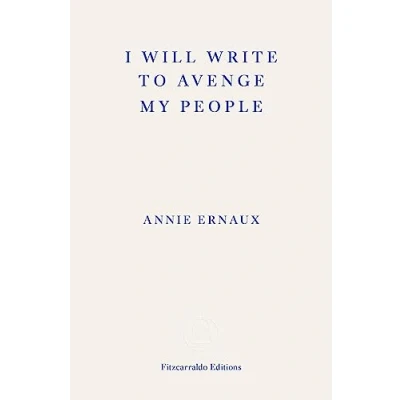Afbeelding van I Will Write To Avenge My People WINNER OF THE 2022 NOBEL PRIZE IN LITERATURE