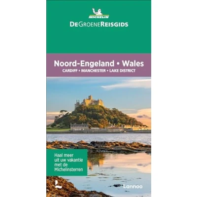 Afbeelding van Michelin De Groene Reisgids Noord Engeland Wales Kleurloos Reisboeken &amp; Kaarten
