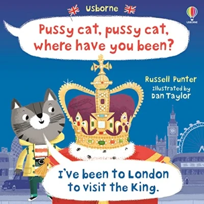 Afbeelding van Picture Books pussy cat, where have you been? I&#039;ve been to London visit the King