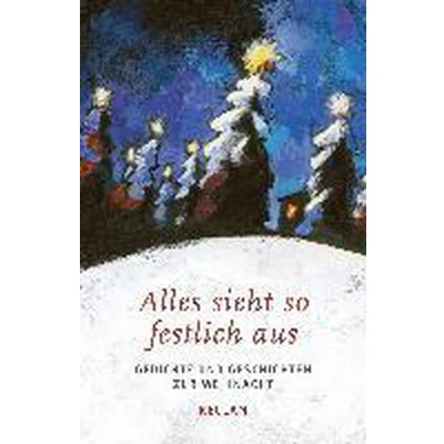 Afbeelding van Alles sieht so festlich aus