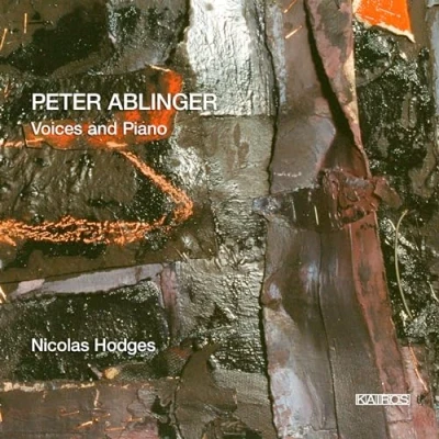 Afbeelding van Nicolas Hodges Ablinger: Voices And Piano (CD)