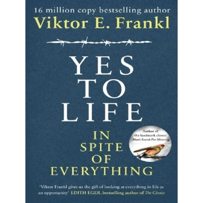 Image de Yes To Life In Spite of Everything