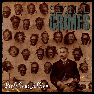 Afbeelding van Signal Crimes Perfidious Albion (LP)