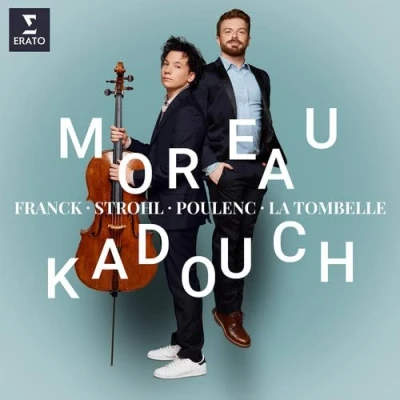 Afbeelding van Edgar Moreau/David Kadouch Franck, Strohl, Poulenc