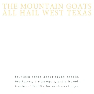 Afbeelding van Mountain Goats All Hail West Texas