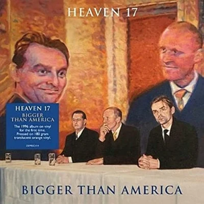 Afbeelding van Heaven 17 Bigger Than America (LP)