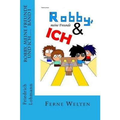 Afbeelding van Robby, meine Freunde und Ich. ich.....