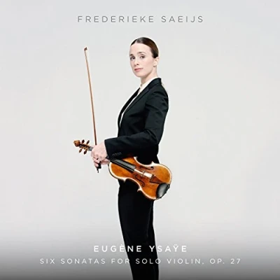 Afbeelding van Frederieke Saeijs Six Sonatas For Solo Violin (Super Audio CD)