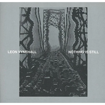 Afbeelding van Leon Vynehall Nothing Is Still (CD)