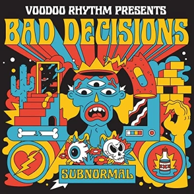 Afbeelding van Bad Decisions Subnormal (LP)