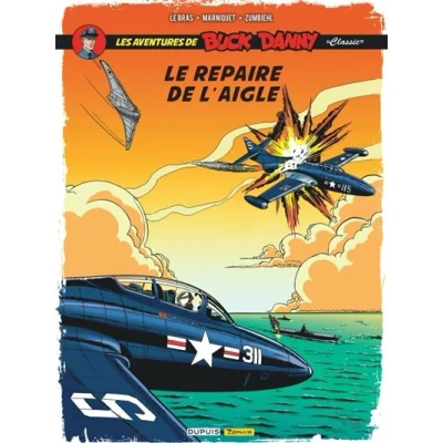 Image de Buck Danny Classic Tome 8 Le repaire de l&#039;aigle