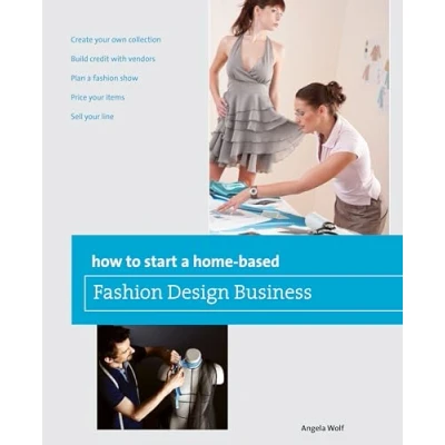 Afbeelding van How to Start a Home Based Fashion Design Business