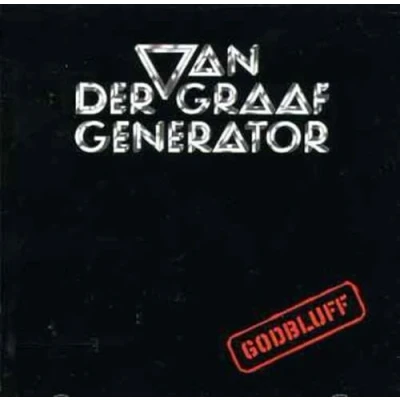 Afbeelding van Van Der Graaf Generator Godbluff (CD)