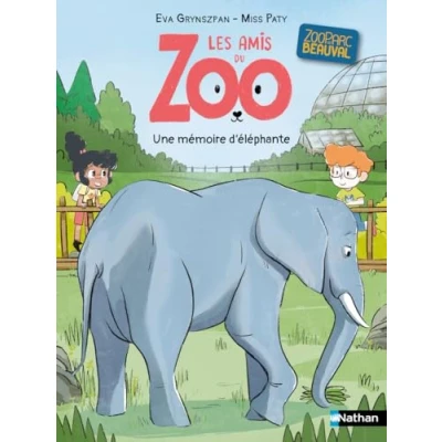 Afbeelding van LES AMIS DU ZOO BEAUVAL UNE MEMOIRE D&#039;ELEPHANTE