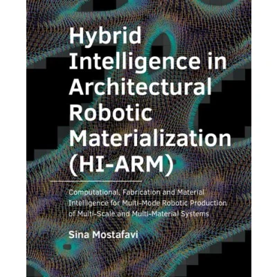 Image de Hybrid ­Intelligence in ­Architectural Robotic ­Materialization (HI ARM)