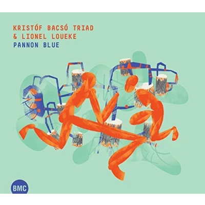 Afbeelding van Kristof Bacso Triad &amp; Lionel Loueke Pannon Blue (CD)