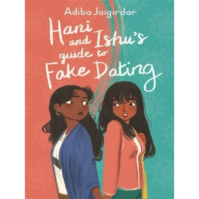 Image de Hani and Ishu&#039;s Guide to Fake Dating