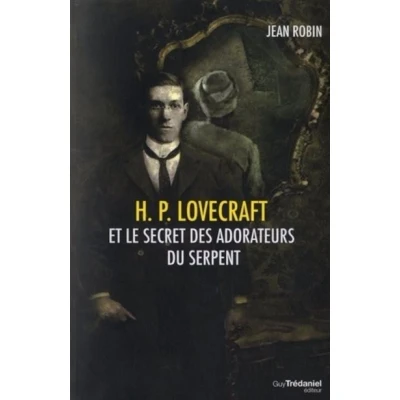 Image de H. P. Lovecraft et le secret des adorateurs du serpent
