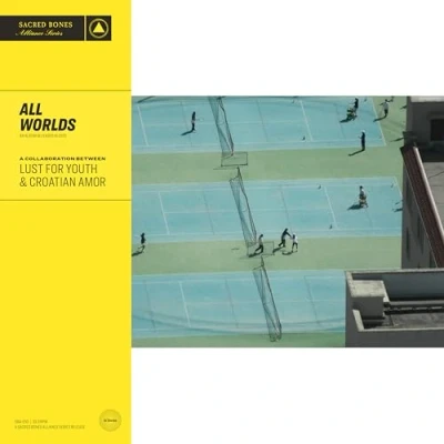 Afbeelding van Lust For Youth &amp; Croatian Amor All Worlds (CD)