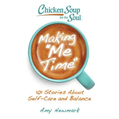 Afbeelding van Chicken Soup for the Soul: Making Me Time