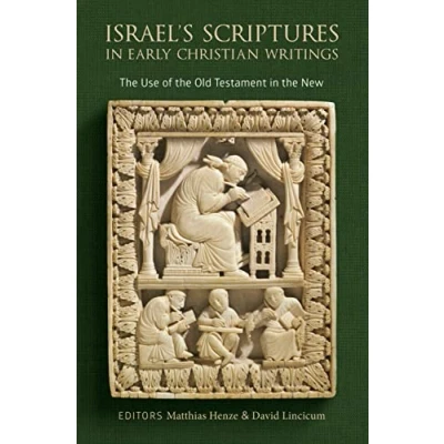 Afbeelding van Israel&#039;s Scriptures in Early Christian Writings