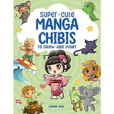 Afbeelding van Super Cute Manga Chibis to Draw and Paint