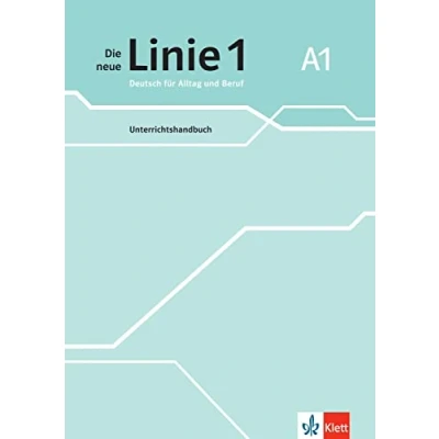 Afbeelding van Die neue Linie 1 A1. Unterrichtshandbuch