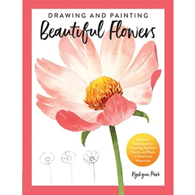 Afbeelding van Drawing and Painting Beautiful Flowers