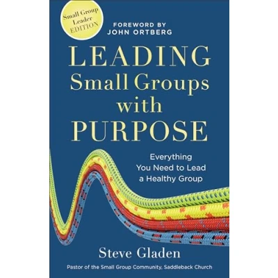 Afbeelding van Leading Small Groups with Purpose