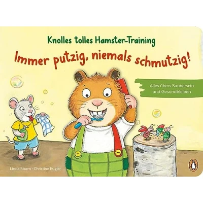 Afbeelding van Knolles tolles Hamster Training Immer putzig, niemals schmutzig! Alles übers Saubersein und Gesundbleiben