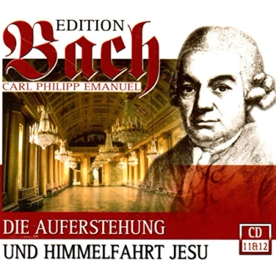 Afbeelding van C.P.E. Bach: The Resurrection and Ascension of Jesus