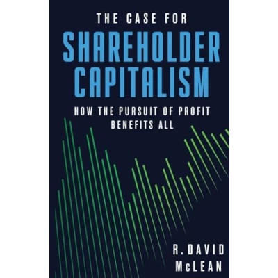 Afbeelding van The Case for Shareholder Capitalism
