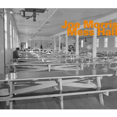 Afbeelding van Joe Morris Mess Hall (CD)