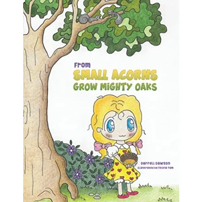 Afbeelding van From Small Acorns Grow Mighty Oaks