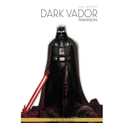 Image de La Légende de Dark Vador T09 : Trahison