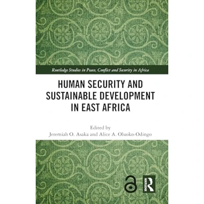 Afbeelding van Routledge Studies in Peace, Conflict and Security Africa Human Sustainable Development East