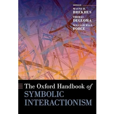 Afbeelding van Oxford Handbooks The Handbook of Symbolic Interactionism