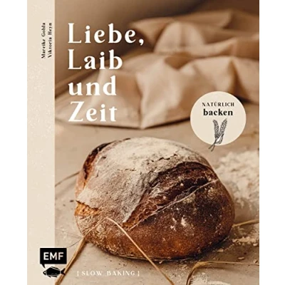 Afbeelding van Liebe, Laib und Zeit Natürlich Brot backen