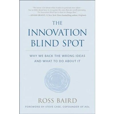 Afbeelding van The Innovation Blind Spot