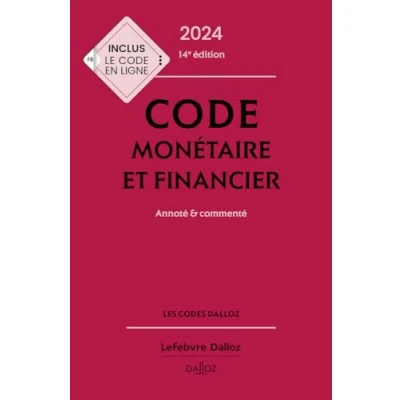 Afbeelding van CODE MONETAIRE ET FINANCIER 2024 ANNOTE COMMENTE