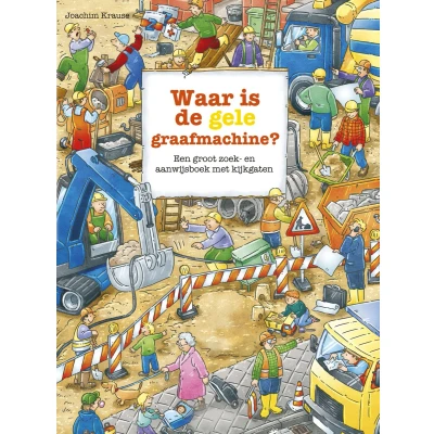 Afbeelding van Waar is de gele graafmachine?