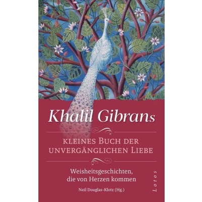 Afbeelding van Khalil Gibrans kleines Buch der unvergänglichen Liebe