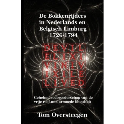 Afbeelding van De Bokkenrijders in Nederlands en Belgisch Limburg 1726 1794