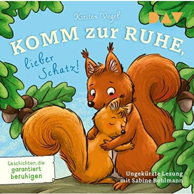 Afbeelding van Komm zur Ruhe, lieber Schatz! Geschichten, die garantiert beruhigen