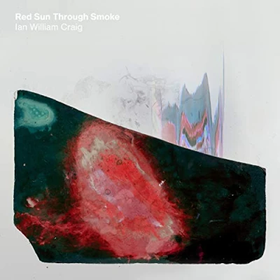 Afbeelding van Ian William Craig Red Sun Through Smoke (LP)