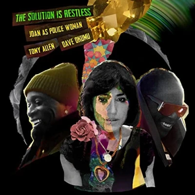 Afbeelding van Joan As Police Woman &amp; Tony Allen Dave Okumu The Solution Is Restless (CD)