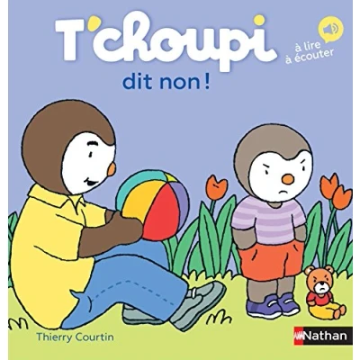Image de T&#039;Choupi dit non !