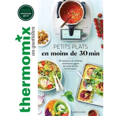 Image de Thermomix : Petits plats en moins de 30 minutes